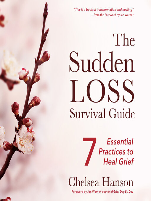 Title details for The Sudden Loss Survival Guide by Chelsea Hanson - Available